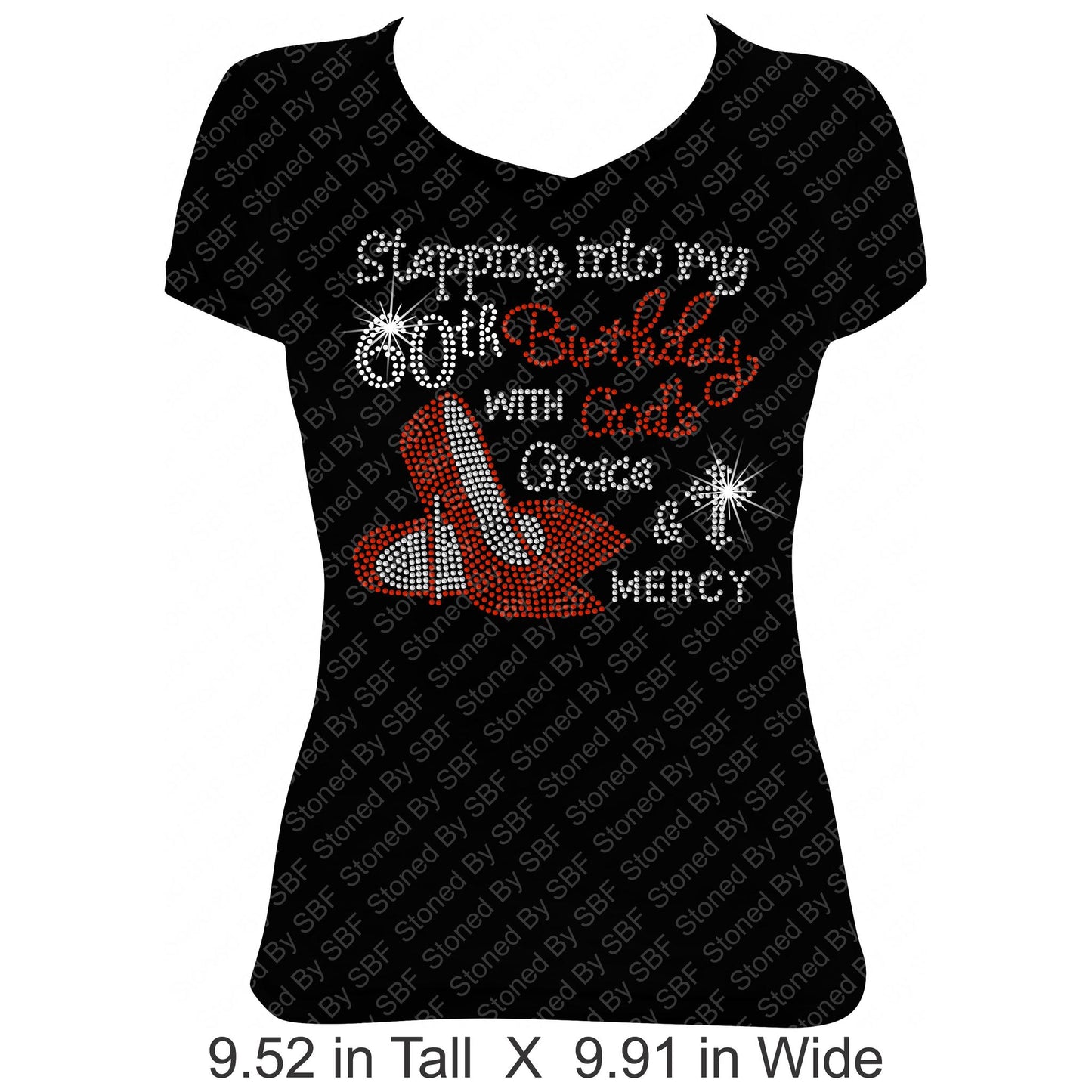 Stepping Into My (Custom - Choose Age) Birthday With God's Grace & Mercy Custom Rhinestone Bling Shirt
