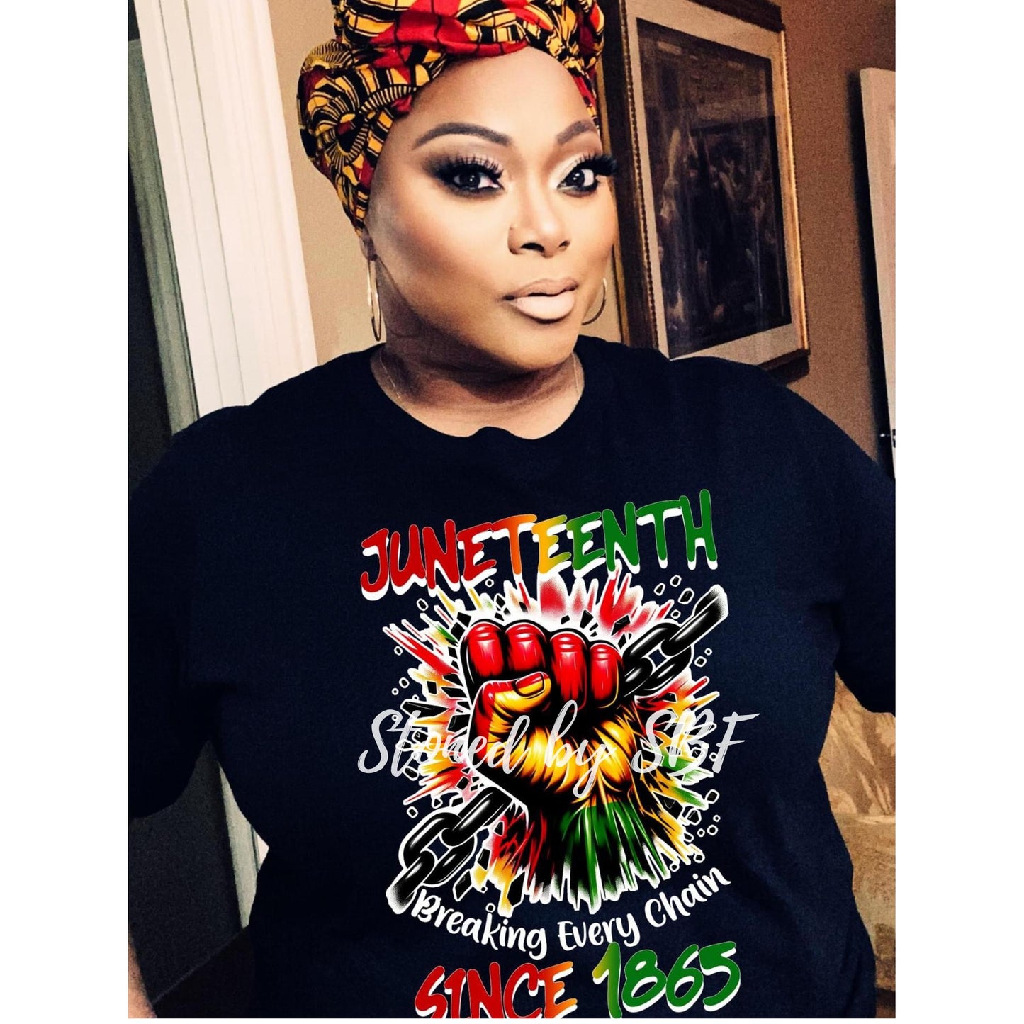 Breaking Every Chain Juneteenth