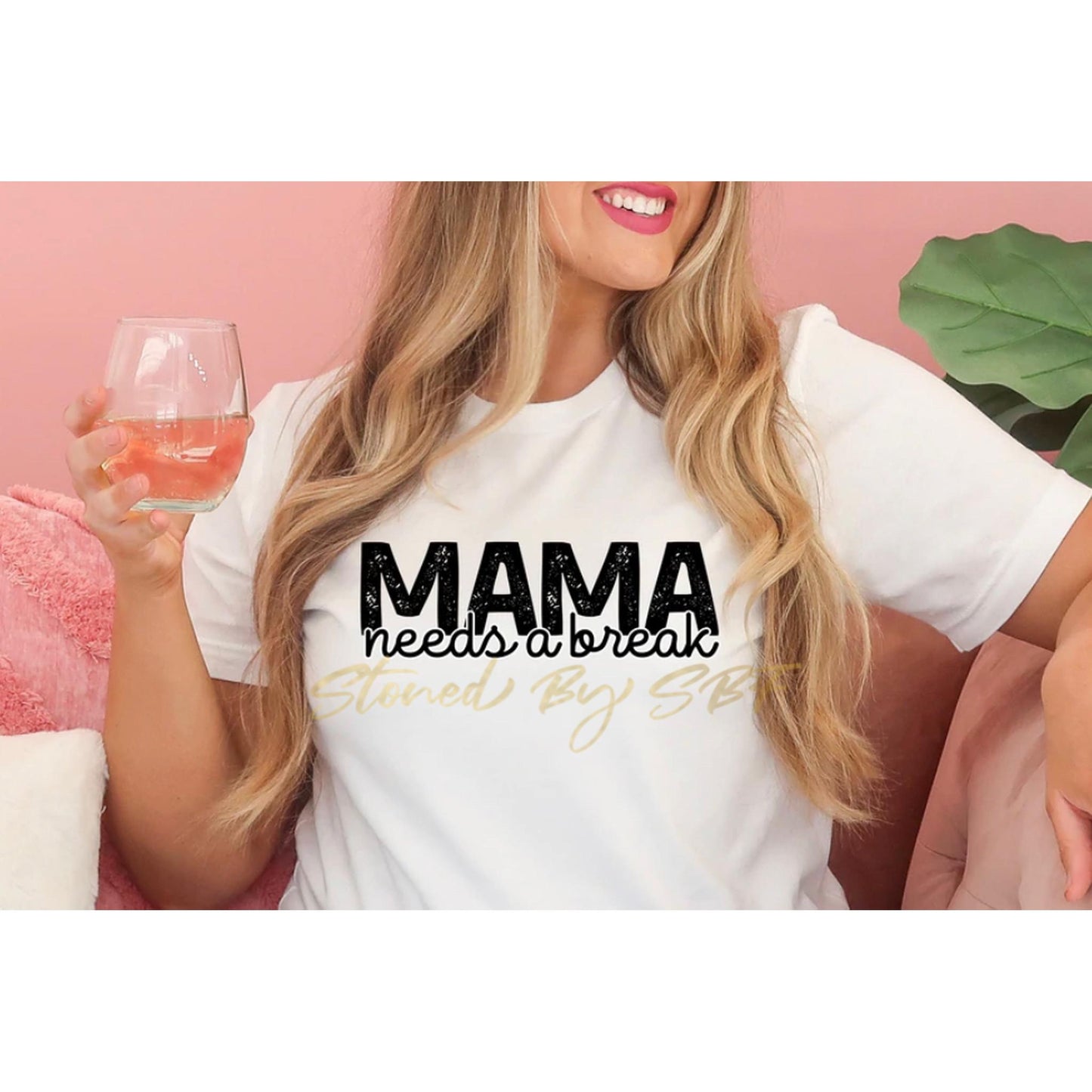 Mama Needs A Break (distressed font)