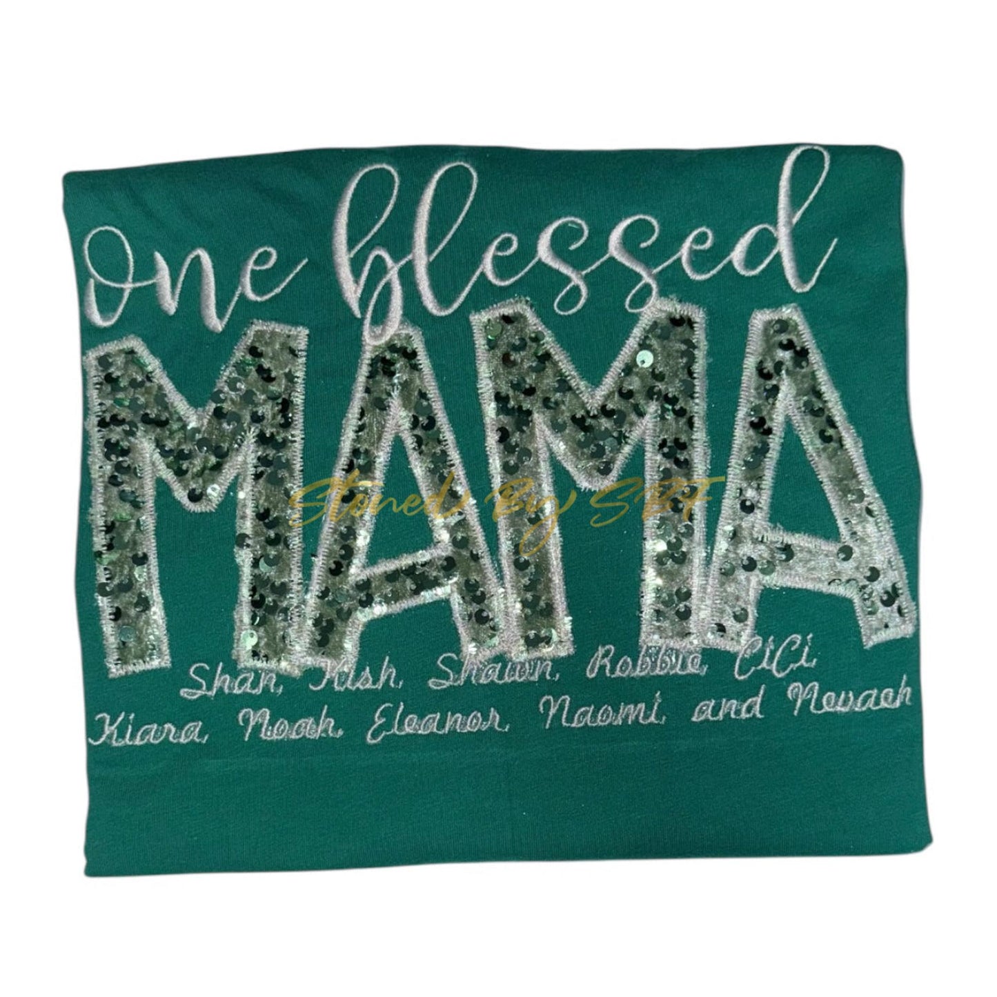 One Blessed Mama (embroidery with sequin fabric and customized names)