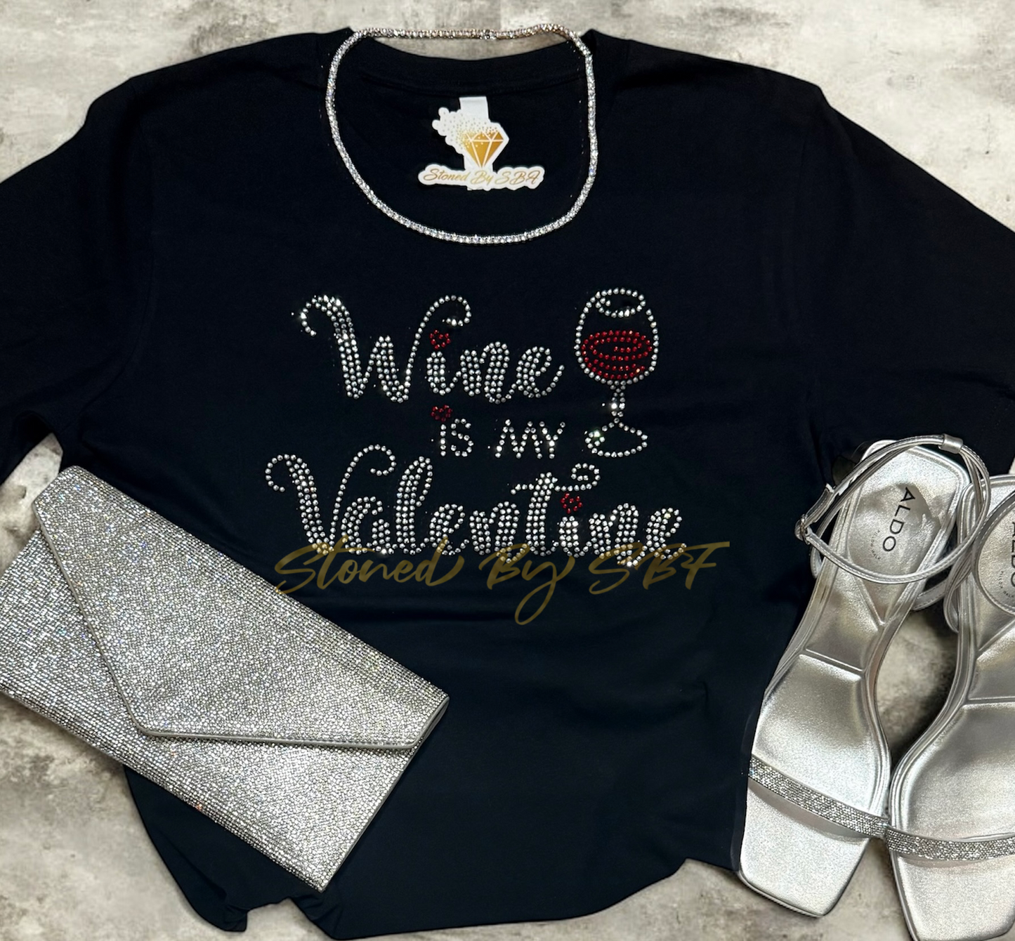 Wine Is My Valentine Rhinestone Shirt