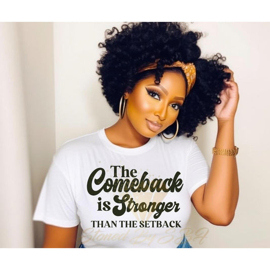 The Comeback Is Stronger