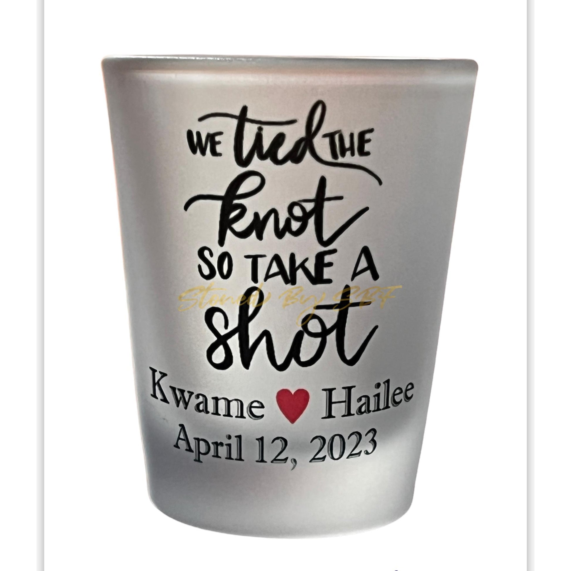We Tied The Knot - Customized Frosted Shot Glass