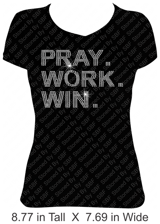 Pray Work Win