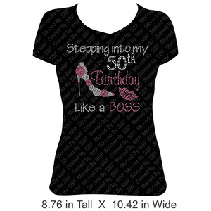 Stepping Into My (Choose Age) Birthday Like A Boss Single Shoe