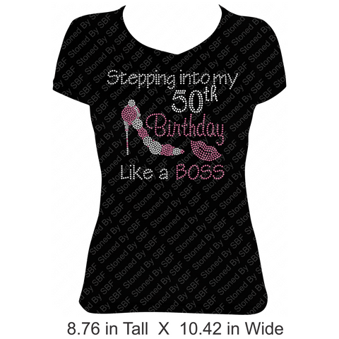 Stepping Into My (Choose Age) Birthday Like A Boss Single Shoe