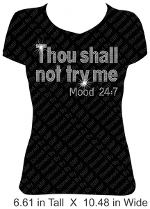 Thou Shall Not Try Me