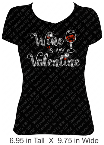 Wine Is My Valentine