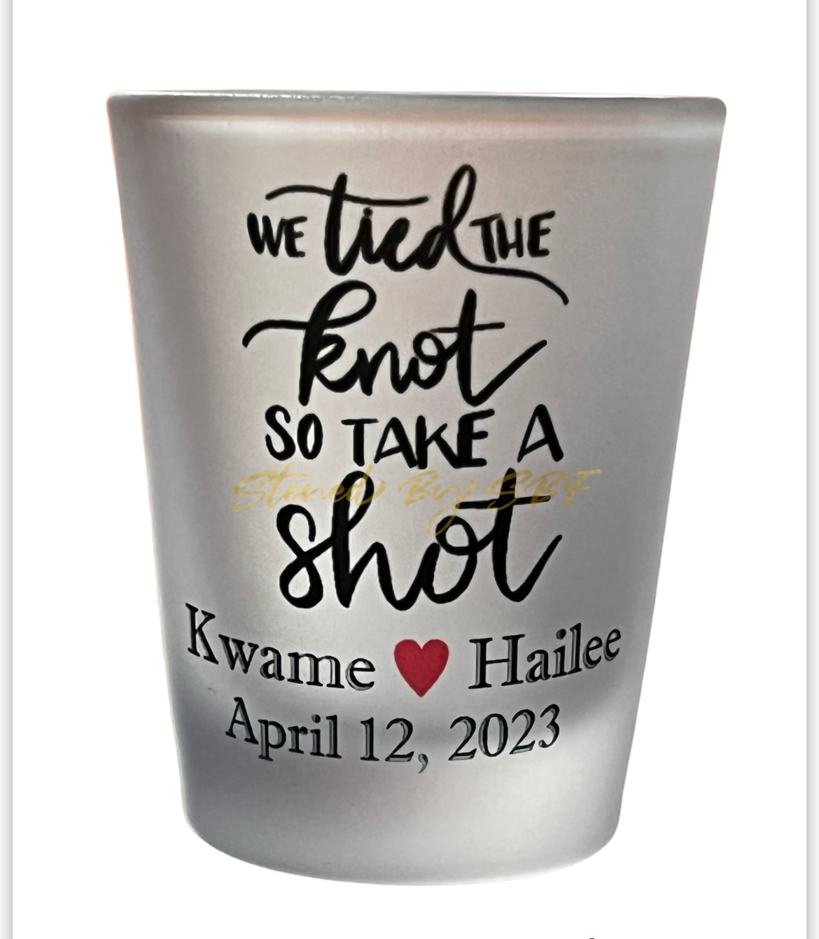 We Tied The Knot - Customized Frosted Shot Glass