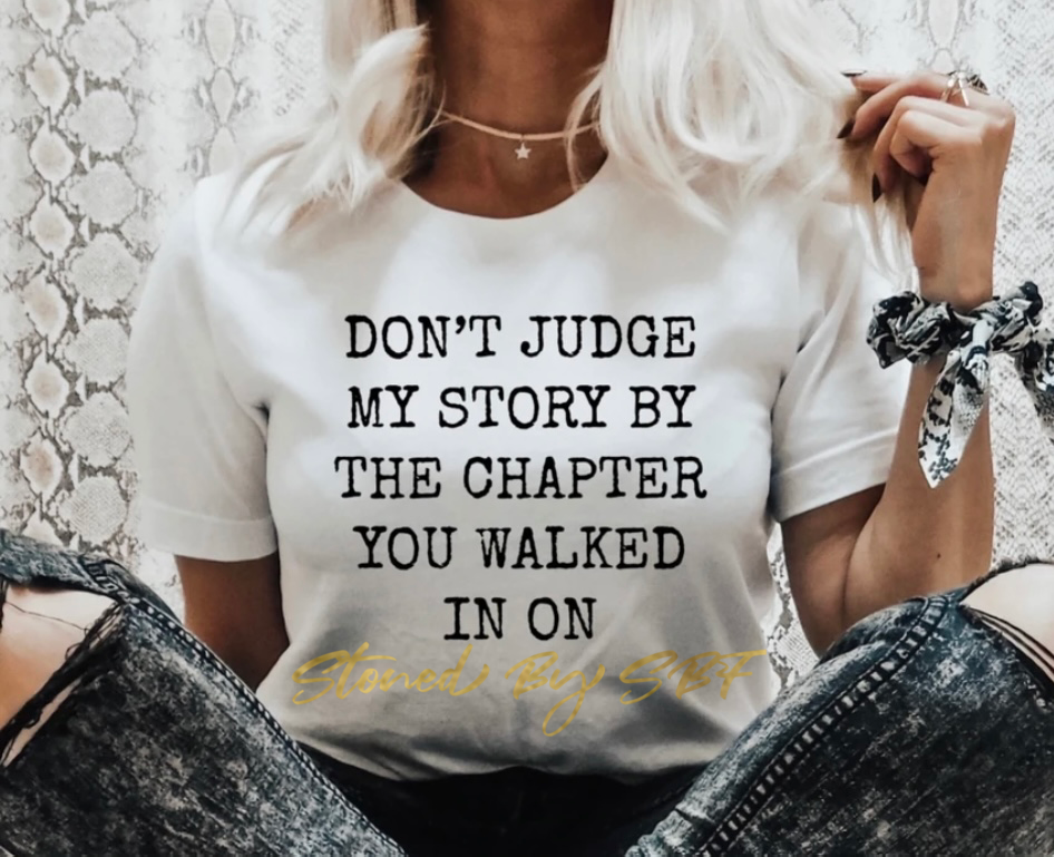 Don't Judge My Story