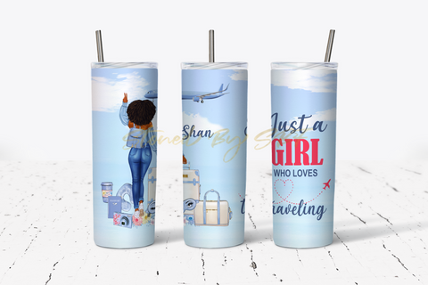 Just A Girl Who Loves Traveling - Hot and Cold Stainless Steel Tumbler