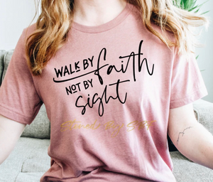 Walk By Faith
